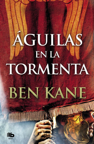 Libro: Águilas En La Tormenta. Kane, Ben. B De Bolsillo