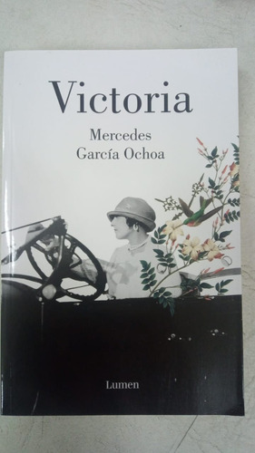 Victoria - Mercedes Garcia Ochoa - Ed. Lumen