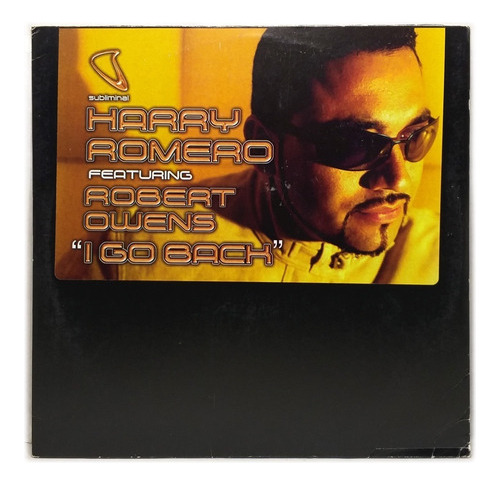 Vinilo Maxi Harry Choo Choo Romero Ft Robert Owens I Go Back