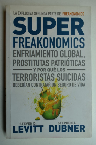 Superfreakonomics: Enfriamiento Global, Prostitutas Patric83
