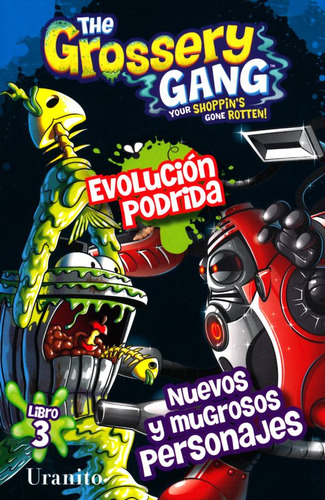 Libro The Grossery Gang. Evolución Podrida Lku