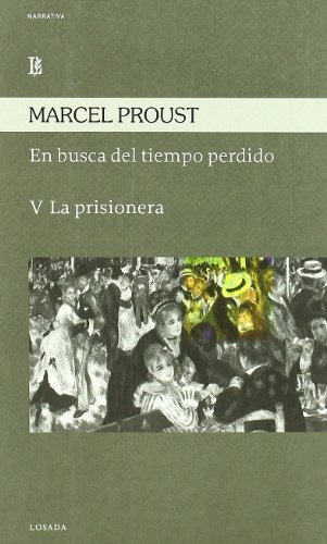V En Busca Del Tiempo Perdido - La Prisionera- - Proust, Mar