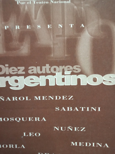 Diez Autores Argentinos Mendez Sabatini Mosquera Nuñez Cruz 