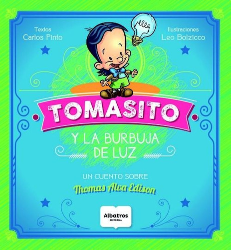 Tomasito Y La Burbuja De Luz - Carlos Pinto