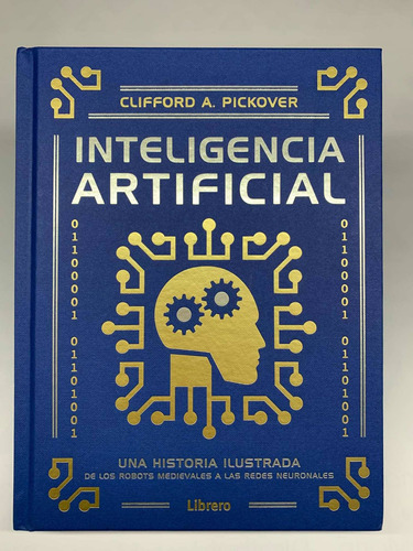 Inteligencia Artificial - Una Historia Ilustrada