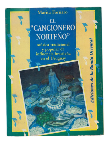Musica Uruguay Brasil Cancionero Norteño Marita Fornaro 1994