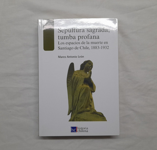 Sepultura Sagrada, Tumba Profana Marco Antonio León