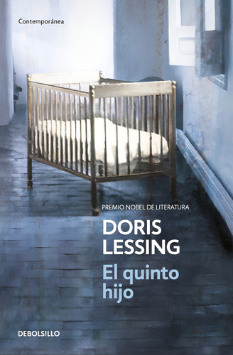El quinto hijo, de Lessing, Doris. Contemporánea Editorial Debolsillo, tapa blanda en español, 2017