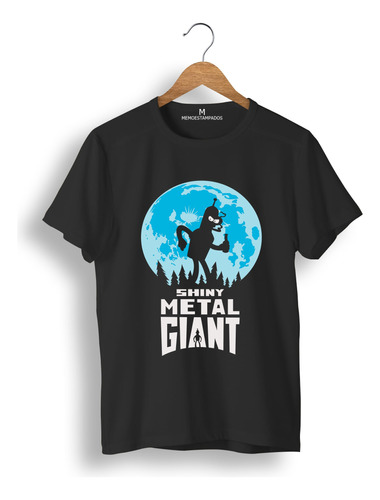 Remera: Shiny Metal Giant Bender Memoestampados