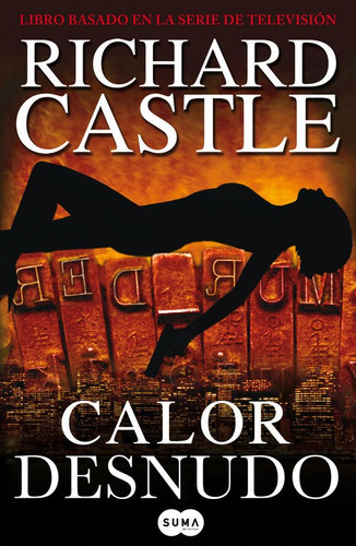 Libro Calor Desnudo (serie Castle 2) - Castle, Richard