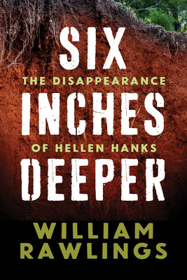 Libro Six Inches Deeper: The Disappearance Of Hellen Hank...