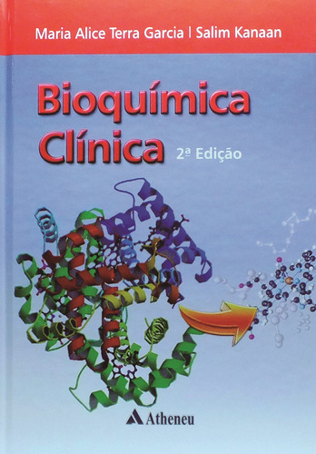 Bioquímica Clínica, de Kanaan, Salim. Editora Atheneu Ltda, capa mole em português, 2014