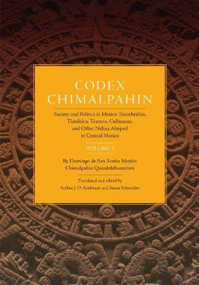 Libro Codex Chimalpahin: Society And Politics In Mexico T...