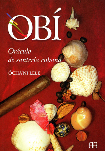 Libro: Obí: Oráculo De Santería Cubana (nueva Era) (spanish 