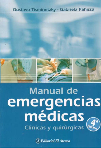Manual De Emergencias Medicas. Clinicas Y Quirurgicas  - Tis