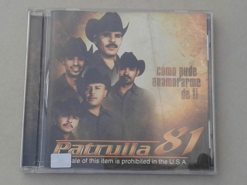 Cd Patrulla 81 Como Pude Enamorarme De Ti