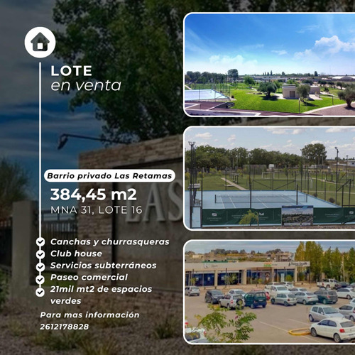 Lote De 384,45 Mt2 En Barrio Privado Las Retamas