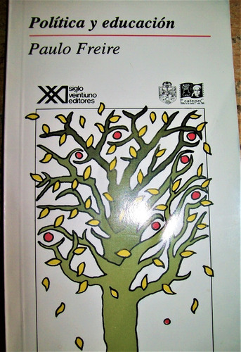 Imagen 2 de 8 de Libro: Política Y Educación De Paulo Freire