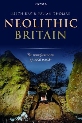Libro Neolithic Britain : The Transformation Of Social Wo...