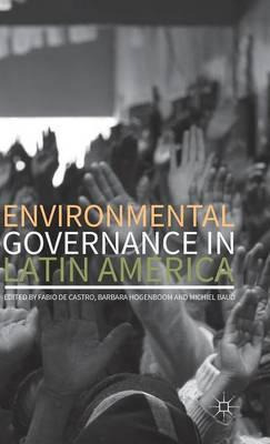 Libro Environmental Governance In Latin America - Fabio D...