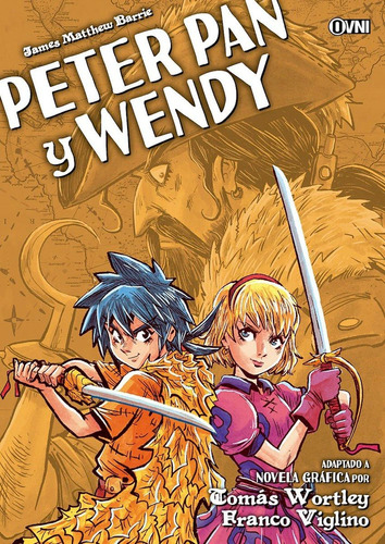 Peter Pan Y Wendy - Tomás Wortley - Ovni Press