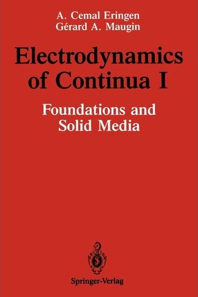 Libro Electrodynamics Of Continua I : Foundations And Sol...