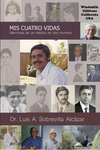 Libro Mis Cuatro Vidas (wie) (spanish Edition) Lbm3