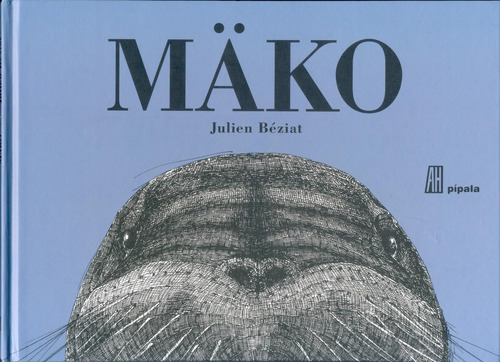 Mako - Béziat Julien