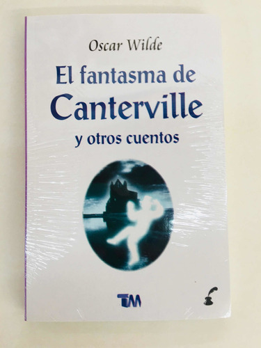 Libro De El Fantasma De Canterville Y Otros Cuentos De Wilde