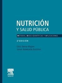 Nutricion Y Salud Publica - Serra Majem, Lluis : Aranceta...