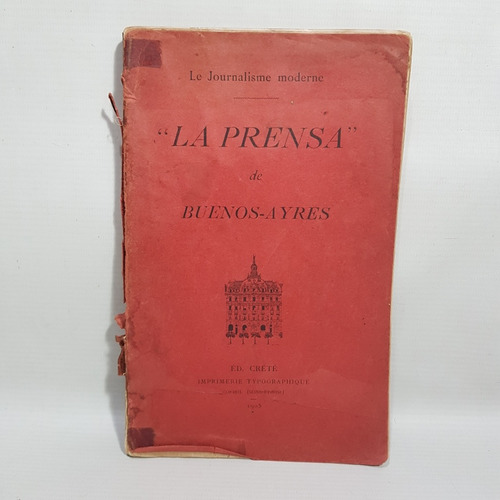 Antiguo Libro Diario La Prensa Bs Ayres 1905 Paris Mag 61799