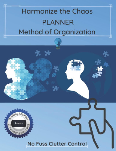 Libro: Harmonize The Chaos Planner: Method Of Organization &