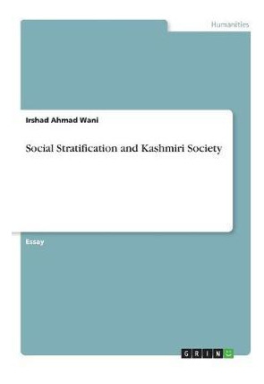 Libro Social Stratification And Kashmiri Society - Irshad...