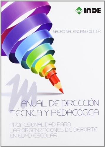 Libro Manual De Direccion Tecnica Y Pedagogica De Valenciano