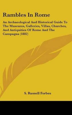 Libro Rambles In Rome : An Archaeological And Historical ...