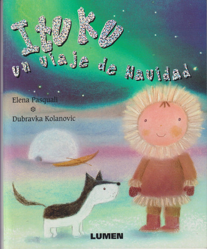 Ituku Un Viaje De Navidad, Elena Pasquali & D. Kolanovic