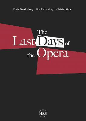 Libro Last Days Of The Opera / Die Letzten Tage Der Oper ...