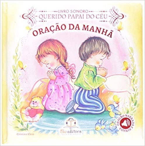 Sonoro - Oração Da Manhã, De Cristina Klein. Editora Blu, Capa Mole, Edição 1 Em Português, 2014