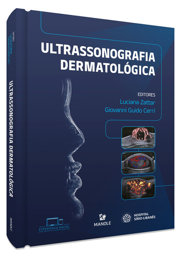 Ultrassonografia dermatológica, de () Zattar, Luciana/ () Guido Cerri, Giovanni. Editora Manole LTDA, capa dura em português, 2021