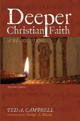 Libro Deeper Christian Faith, Revised Edition : A Re-soun...