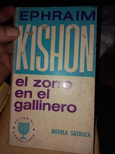 El Zorro En El Gallinero - Ephraim Kishon