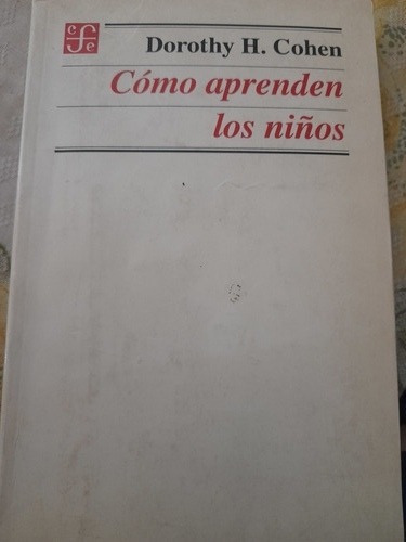 Cómo Aprenden Los Niños Dorothy Cohen