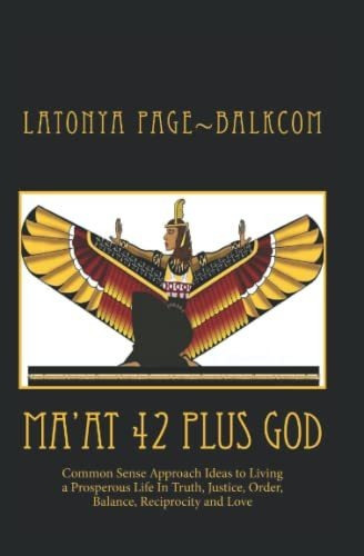 Book : Maat 42 Plus God Common Sense Approach Ideas To...
