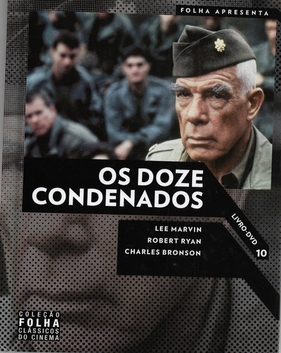 Os Doze Condenados - Clássico Em Livro E Dvd