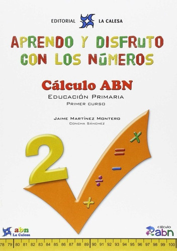 Libro Aprendo Y Disfruto Con Los Numeros 2. Calculo Abn.