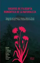 Comprar Ensayos De Filosofía Romántica De La Naturaleza - Aa. Vv