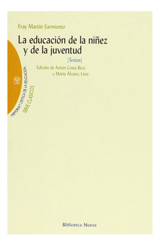 Libro La Educacion De La Niñez Y De La Juventud *cjs