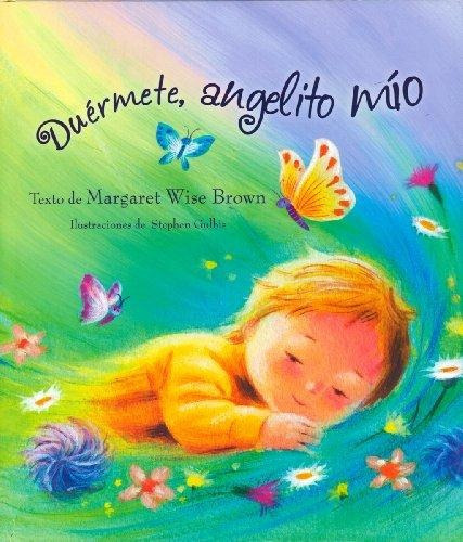 Duermete, Angelito Mio, De Wise Brown, Margaret. Editorial Parragon, Tapa Tapa Blanda En Español