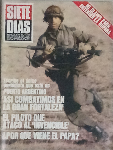 Revista Siete Dias N 782. Guerra Malvinas. Año 1982.