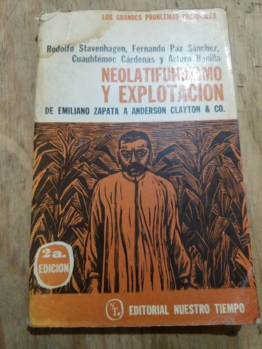 Neolatifundismo Y Explotacion De Emiliano Zapata A Anderson